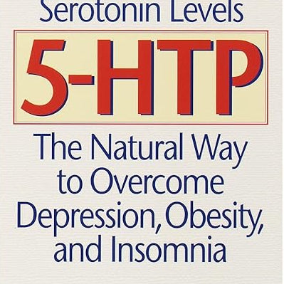 Book cover of 'Boost Your Serotonin Levels 5-HTP' by Michael Murray, N.D.