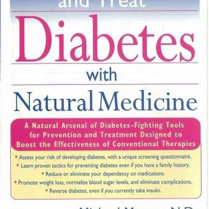 Book cover of 'How to Prevent and Treat Diabetes with Natural Medicine' by Michael Murray and Michael Lyon.